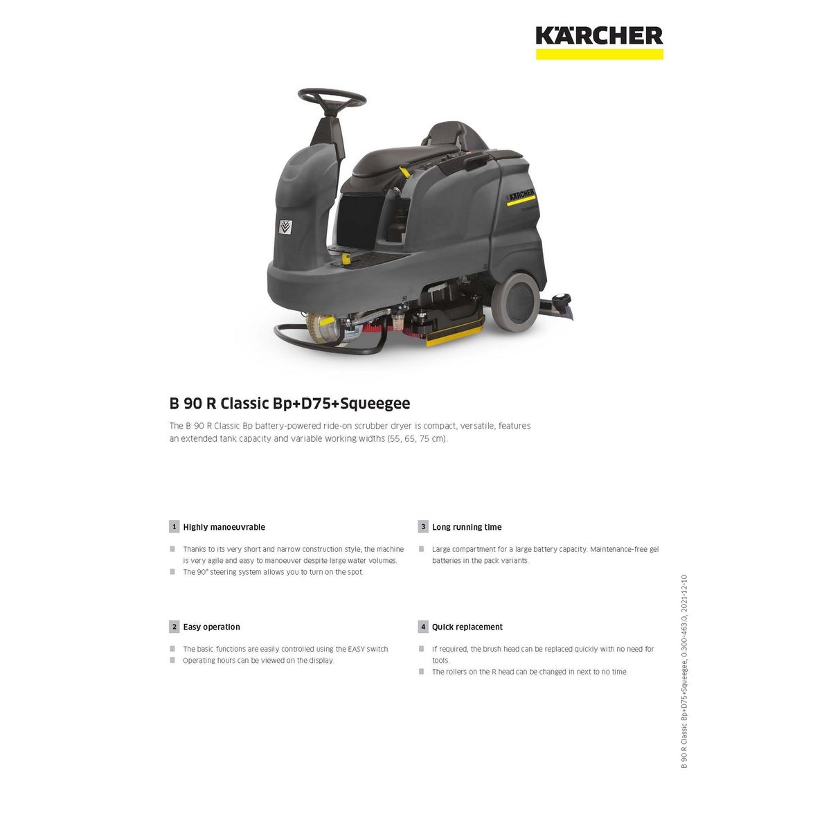 เครื่องขัดพื้นพร้อมดูดกลับอัตโนมัติแบบนั่งขับ คาร์เชอร์ (KARCHER) รุ่น B90R CLASSIC BP(A) แบตเตอรี่ 24 โวลต์ มาพร้อมถังน้ำสะอาด 90ลิตร ถังน้